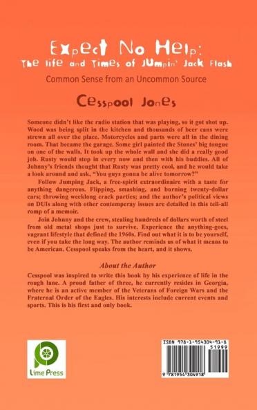 Expect No Help: The Life and Times of Jumpin' Jack Flash Common Sense from an uncommon Source