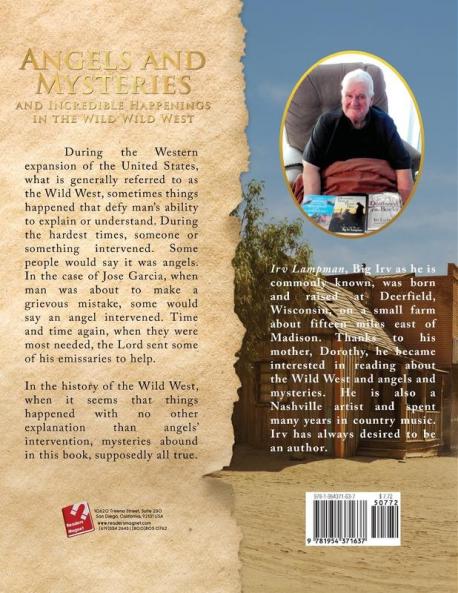 Angels and Mysteries and Incredible Happenings in the Wild Wild West