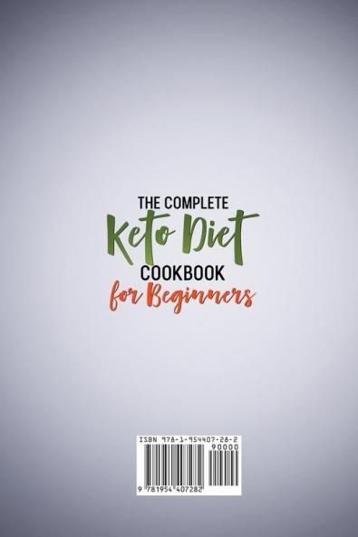 The Complete Keto Diet Cookbook for Beginners