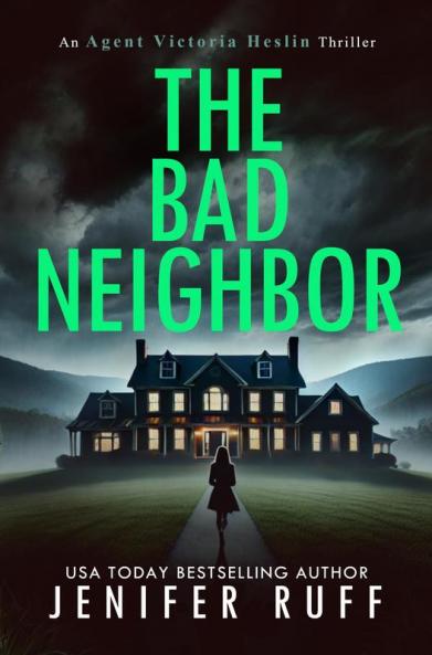 The Bad Neighbor