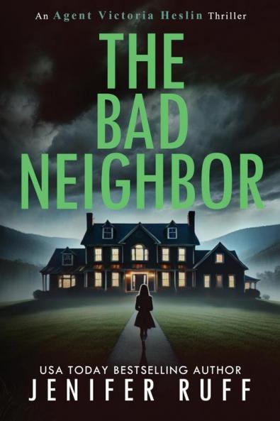 The Bad Neighbor