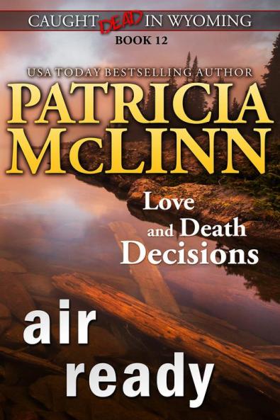 Air Ready (Caught Dead in Wyoming Book 12)