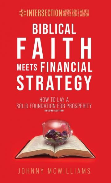 Biblical Faith Meets Financial Strategy