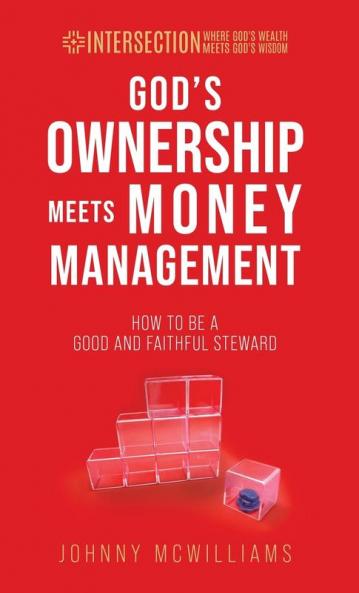 God's Ownership Meets Money Management