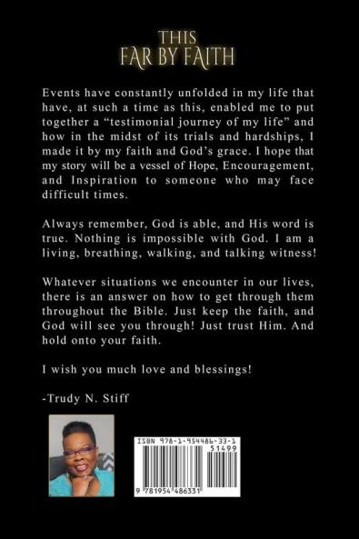 This Far by Faith: My Journey Through Life Guided By My Faith