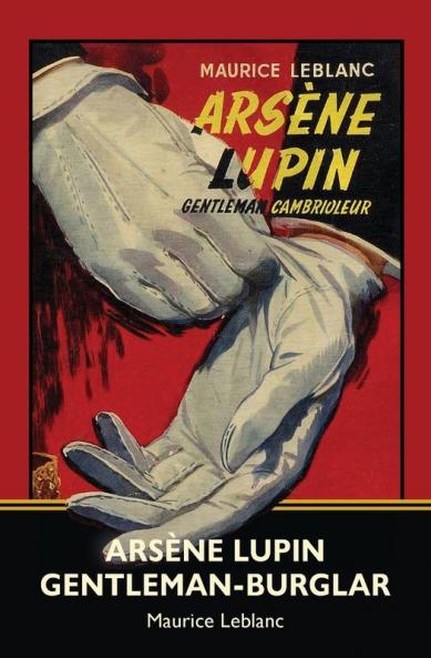 Arsène Lupin Gentleman-Burglar (Warbler Classics)