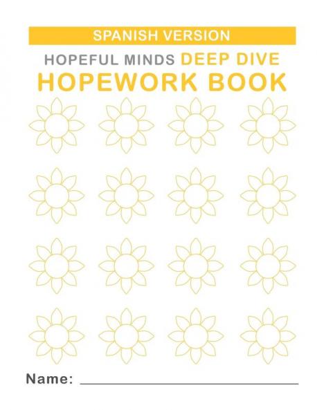 Hopeful Minds Deep Dive Hopework Book (Spanish Version)