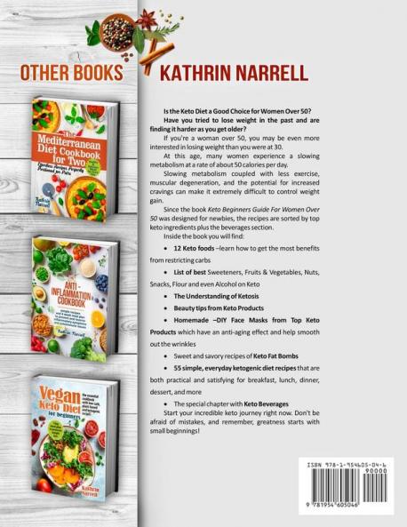 Keto Beginners Guide For Women Over 50: The Ultimate Ketogenic Diet Cookbook for Seniors with Low Carb Recipes and DIY Face Masks For Anti-Aging Effect