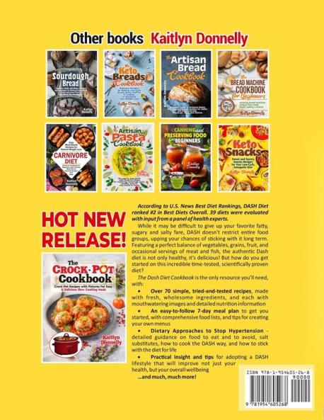 Dash Diet: Lose Your Weight & Lower Blood Pressure With Easy Low Sodium Recipes and Action Plan: A Cookbook with Pictures