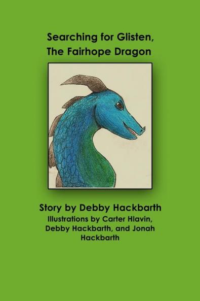 Searching for Glisten The Fairhope Dragon
