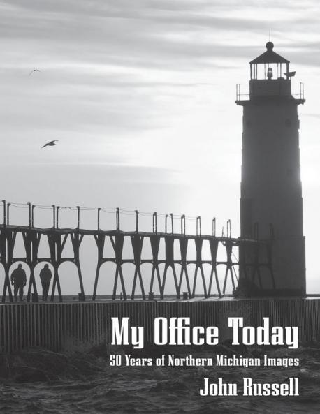 My Office Today: 50 Years of Northern Michigan Images