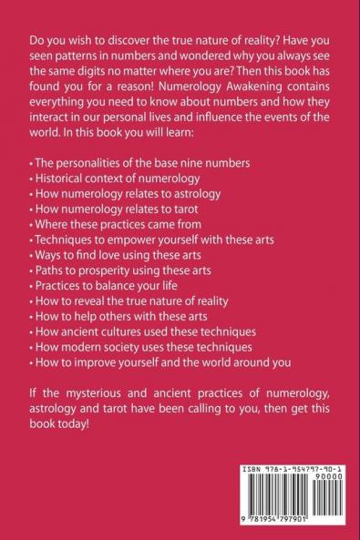 Numerology Awakening: Decode Your Destiny and Master Your Life through Tarot Astrology and Numerology to Discover Who You Are and Predict Your Future through the Magic of Numbers