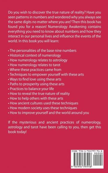 Numerology Awakening: Decode Your Destiny and Master Your Life through Tarot Astrology and Numerology to Discover Who You Are and Predict Your Future through the Magic of Numbers