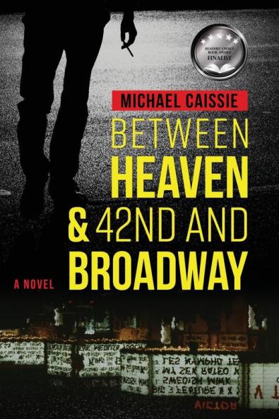 Between Heaven & 42nd and Broadway
