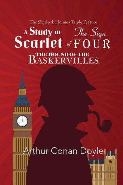 The Sherlock Holmes Triple Feature - A Study in Scarlet The Sign of Four and The Hound of the Baskervilles