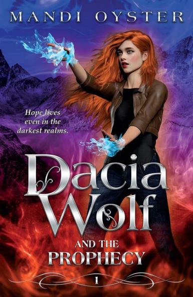 Dacia Wolf & the Prophecy