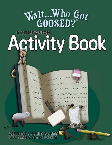 Wait...Who Got Goosed?™ Companion Activity Book