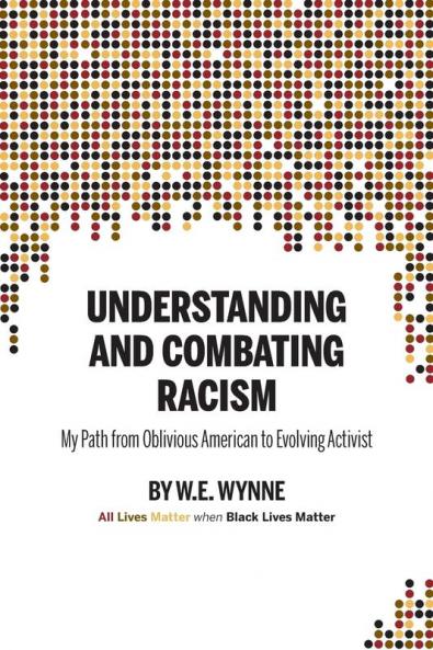 Understanding and Combating Racism