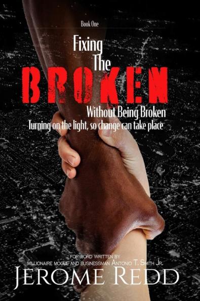 Fixing The Broken Without Being Broken- Book 1