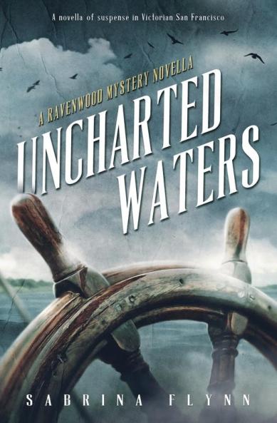Uncharted Waters: 6 (Ravenwood Mysteries)