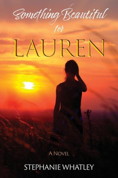 Something Beautiful for Lauren