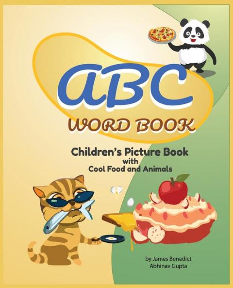 ABC Word Book- Children's Picture Book | Food and Animals | by James E Benedict