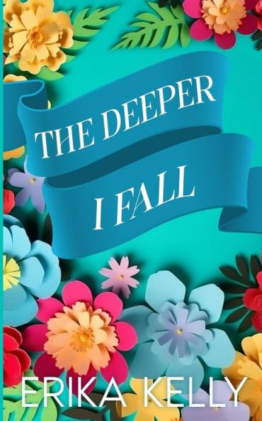 The Deeper I Fall (Alternate Special Edition Cover)