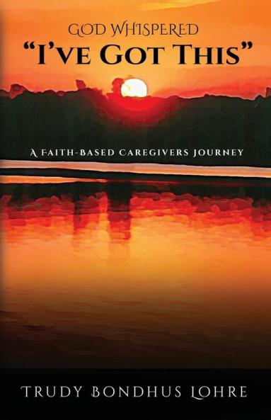 God Whispered I've Got This.