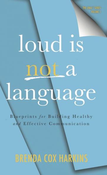 Loud is Not a Language