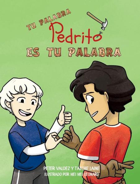 Tu palabra Pedrito es tu palabra