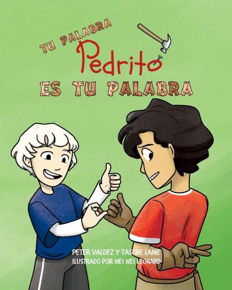 Tu palabra Pedrito es tu palabra