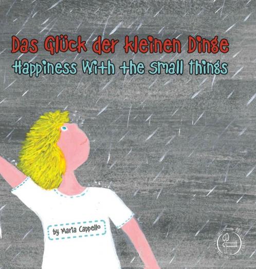 Das Glück Der Kleinen Dinge - Happiness With The Small Things (Bilingual Books) (German Edition)