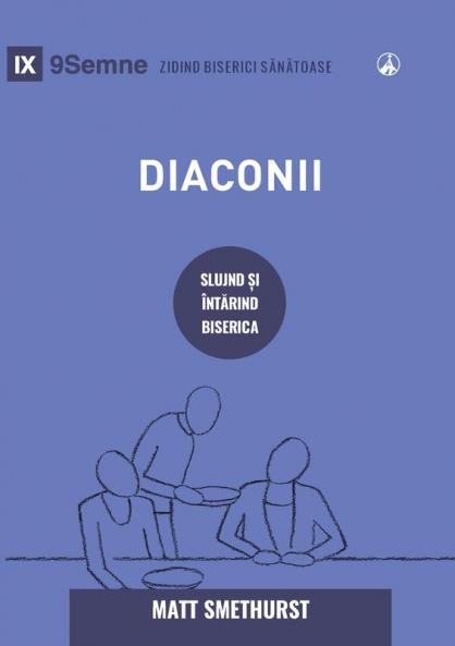 Deacons / Diaconii