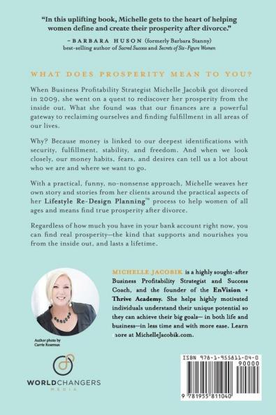 Prosperity After Divorce: Take Charge of Your Finances and Create the Life You REALLY Want Using LifeStyle Re-Design Planning