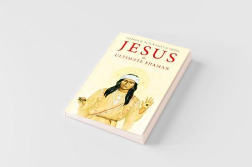 Jesus the Ultimate Shaman