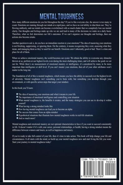 Mental Toughness: Master Your Emotions Develop Brain Strength with Cognitive Training Secrets Control Your Thoughts and Feelings Achieve the Self-Discipline to Succeed in Life