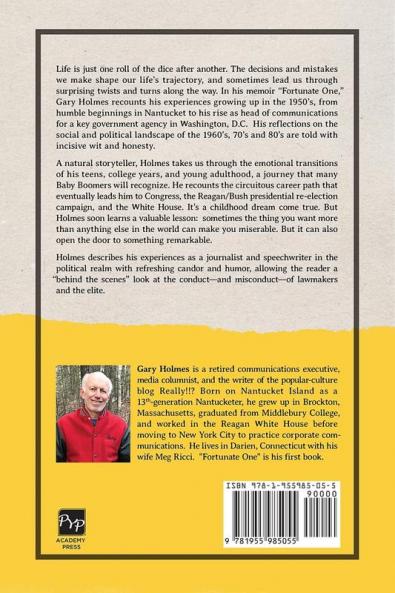 Fortunate One: From Nantucket to the White House: A Memoir