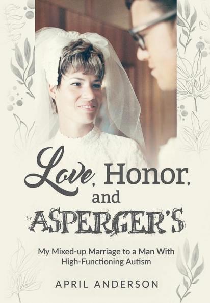 Love Honor and Asperger's
