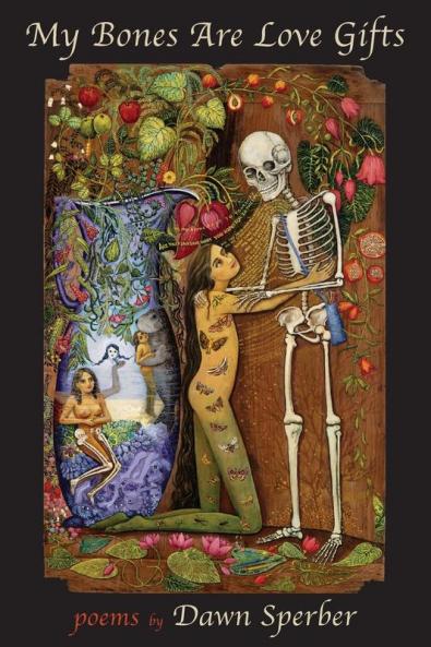 My Bones Are Love Gifts