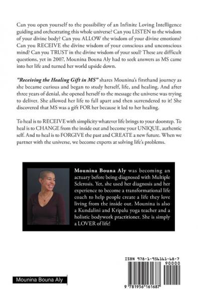 Receiving the Healing Gift in MS: My Journey from Separation to Union After a Diagnosis of Multiple Sclerosis
