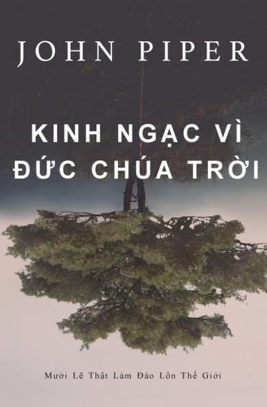 Kinh ngạc vì Đức Chúa Trời