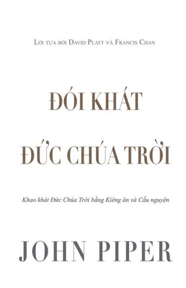 Đói Khát Đức Chúa Trời (Vietnamese Edition)