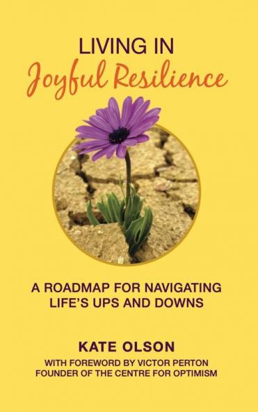 Living in Joyful Resilience