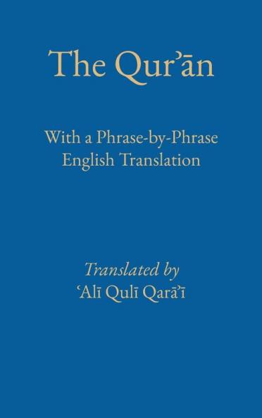 Phrase by Phrase Qur����n with English Translation