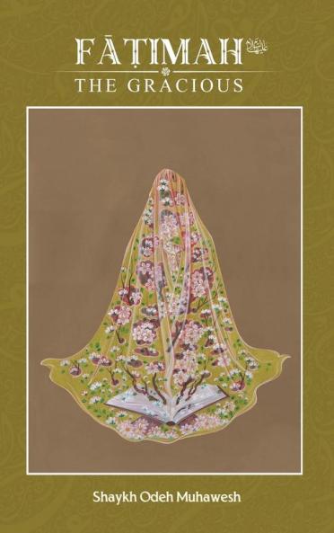 Fatimah (as) the Gracious