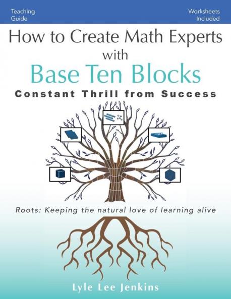 How to Create Math Experts with Base Ten  Blocks