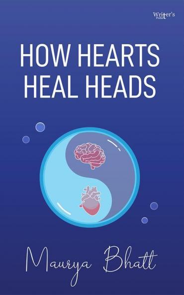 How Hearts Heal Heads