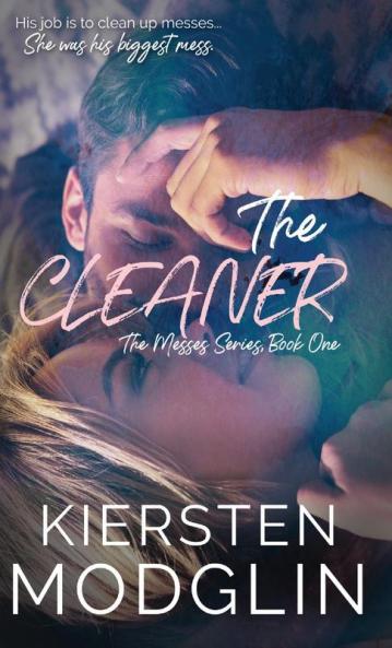 The Cleaner (The Messes #1)