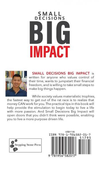 Small Decisions Big Impact: Jumpstart To Financial Freedom