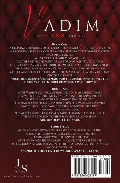 Vadim: The Complete Trilogy: A Dark Billionaire Romance: Control Corrupt & Conquer: 2 (Club XXX Box Sets)